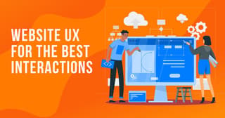 Testing Your Website UX for the Best Interactions