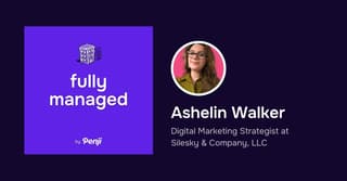 [Fully Managed] Ashelin Walker from Silesky Marketing Ep. 71 – Transcript