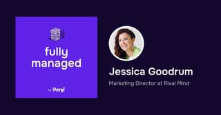 [Fully Managed] Jessica Goodrum Ep. 82