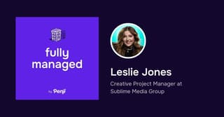 [Fully Managed] Leslie Jones Ep. 59 – Podcast Highlights and Transcript