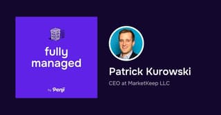 [Fully Managed] Patrick Kurowski from MarketKeep Ep. 81