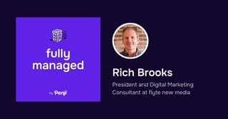 [Fully Managed] Rich Brooks from flyte new media Ep. 67