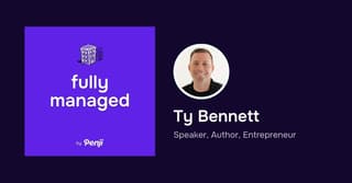 [Fully Managed] Ty Bennett Ep. 75