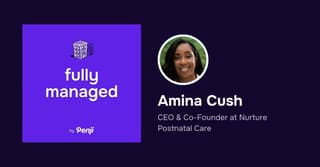 [Fully Managed] Amina Cush from Nurture Post Ep. 113
