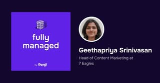 [Fully Managed] Geethapriya Srinivasan of 7 Eagles Ep. 120