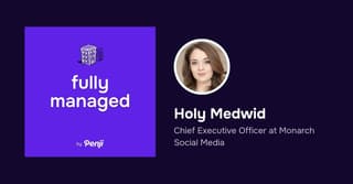 [Fully Managed] Holly Medwid from Monarch Social Media Ep. 136