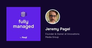 [Fully Managed] Jeremy Pagel from Innovative Media Solutions Ep. 158