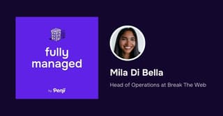 Fully Managed EP 146 -Mila Di Bella from Break The Web