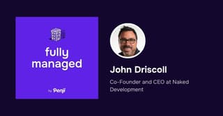 Fully-Managed: Ep 195 – John Driscoll