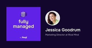[Fully Managed] Jessica Goodrum Ep. 82