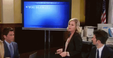 Parks and Rec you blew it powerpoint GIF